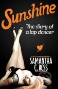 Kniha: Sunshine (Samantha C. Ross). Allen and Unwin, 2020 Kniha: Sunshine (Samantha C. Ross). Allen and Unwin, 2020