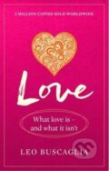 Kniha: Love (Leo Buscaglia). Prelude, 2017 Kniha: Love (Leo Buscaglia). Prelude, 2017
