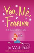 Kniha: You, Me, Forever (Jo Watson). Headline Eternal, 2020 Kniha: You, Me, Forever (Jo Watson). Headline Eternal, 2020