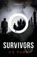 Kniha: Survivors (G X Todd). Headline Book, 2019 Kniha: Survivors (G X Todd). Headline Book, 2019