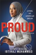 Kniha: Proud (Young Readers Edition) (Ibtihaj Muhammad). Little, Brown Young Readers, 2019 Kniha: Proud (Young Readers Edition) (Ibtihaj Muhammad). Little, Brown Young Readers, 2019