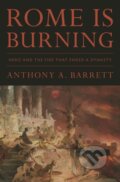 Kniha: Rome Is Burning (Anthony A. Barrett). Princeton University Press, 2020 Kniha: Rome Is Burning (Anthony A. Barrett). Princeton University Press, 2020