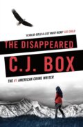 Kniha: The Disappeared (C.J. Box). Head of Zeus, 2018 Kniha: The Disappeared (C.J. Box). Head of Zeus, 2018