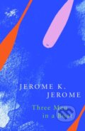 Kniha: Three Men in a Boat (Legend Classics) (Jerome K. Jerome). Legend Press Ltd, 2018 Kniha: Three Men in a Boat (Legend Classics) (Jerome K. Jerome). Legend Press Ltd, 2018