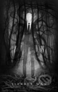 Kniha: Slender Man (Anonymous). HarperCollins, 2019 Kniha: Slender Man (Anonymous). HarperCollins, 2019