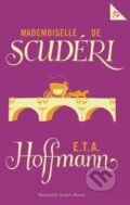 Kniha: Mlle de Scuderi (E. T. A. Hoffman). Alma Classics, 2020 Kniha: Mlle de Scuderi (E. T. A. Hoffman). Alma Classics, 2020