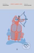 Kniha: Love's Labor's Lost (William Shakespeare a Peter Holland). Plume, 2018 Kniha: Love's Labor's Lost (William Shakespeare a Peter Holland). Plume, 2018
