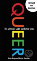 Kniha: Queer (Kathy Belge a Marke Bieschke). Zest Books, 2019 Kniha: Queer (Kathy Belge a Marke Bieschke). Zest Books, 2019