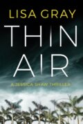 Kniha: Thin Air (Lisa Gray). Thomas & Mercer, 2019 Kniha: Thin Air (Lisa Gray). Thomas & Mercer, 2019