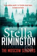 Kniha: The Moscow Sleepers (Dame Stella Rimington). Bloomsbury, 2019 Kniha: The Moscow Sleepers (Dame Stella Rimington). Bloomsbury, 2019