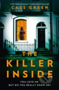 Kniha: The Killer Inside (Cass Green). HarperCollins, 2019 Kniha: The Killer Inside (Cass Green). HarperCollins, 2019