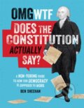 Kniha: OMG WTF Does the Constitution Actually Say? (Ben Sheehan). , 2020 Kniha: OMG WTF Does the Constitution Actually Say? (Ben Sheehan). , 2020