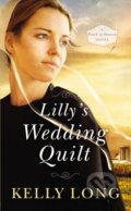 Kniha: Lilly's Wedding Quilt (Kelly Long). Zondervan, 2019 Kniha: Lilly's Wedding Quilt (Kelly Long). Zondervan, 2019