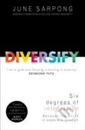 Kniha: Diversify (June Sarpong). HQ, 2019 Kniha: Diversify (June Sarpong). HQ, 2019