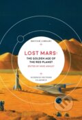 Kniha: Lost Mars (Mike (Ed) Ashley). British Library, 2018 Kniha: Lost Mars (Mike (Ed) Ashley). British Library, 2018