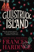 Kniha: Gullstruck Island (Frances Hardinge). Pan Macmillan, 2018 Kniha: Gullstruck Island (Frances Hardinge). Pan Macmillan, 2018