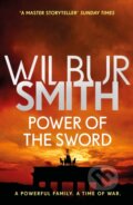 Kniha: Power of the Sword (Wilbur Smith). Zaffre, 2018 Kniha: Power of the Sword (Wilbur Smith). Zaffre, 2018
