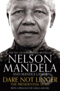 Kniha: Dare Not Linger (Mandla Langa a Nelson Mandela). MacMillan, 2018 Kniha: Dare Not Linger (Mandla Langa a Nelson Mandela). MacMillan, 2018