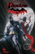 Kniha: THE SHADOW/BATMAN HC (Steve Orlando). , 2018 Kniha: THE SHADOW/BATMAN HC (Steve Orlando). , 2018