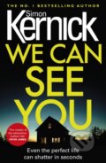 Kniha: We Can See You (Simon Kernick). Arrow Books, 2019 Kniha: We Can See You (Simon Kernick). Arrow Books, 2019