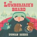 Kniha: The Lumberjack's Beard (Duncan Beedie). Templar, 2017 Kniha: The Lumberjack's Beard (Duncan Beedie). Templar, 2017