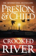 Kniha: Crooked River (Douglas Preston a Lincoln Child). Head of Zeus, 2020 Kniha: Crooked River (Douglas Preston a Lincoln Child). Head of Zeus, 2020