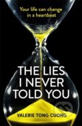 Kniha: The Lies I Never Told You (Valerie Tong Cuong). Hodder Paperback, 2020 Kniha: The Lies I Never Told You (Valerie Tong Cuong). Hodder Paperback, 2020