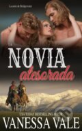 Kniha: La novia atesorada (Vanessa Vale). , 2019 Kniha: La novia atesorada (Vanessa Vale). , 2019