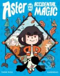 Kniha: Aster and the Accidental Magic (Karensac a Thom Pico). , 2020 Kniha: Aster and the Accidental Magic (Karensac a Thom Pico). , 2020