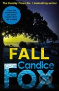 Kniha: Fall (Candice Fox). Arrow Books, 2019 Kniha: Fall (Candice Fox). Arrow Books, 2019