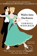 Kniha: Waltz into Darkness (Cornell Woolrich). , 2020 Kniha: Waltz into Darkness (Cornell Woolrich). , 2020