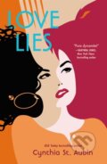 Kniha: Love Lies (Cynthia St. Aubin). Tor Books, 2026 Kniha: Love Lies (Cynthia St. Aubin). Tor Books, 2026