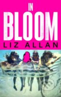 Kniha: In Bloom (Liz Allan). Sceptre, 2026 Kniha: In Bloom (Liz Allan). Sceptre, 2026