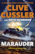 Kniha: Marauder (Boyd Morrison a Clive Cussler). , 2021 Kniha: Marauder (Boyd Morrison a Clive Cussler). , 2021