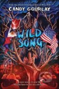 Kniha: Wild Song (Candy Gourlay). David Fickling Books, 2023 Kniha: Wild Song (Candy Gourlay). David Fickling Books, 2023