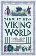 Kniha: 24 Hours in the Viking World (Kirsten Wolf). Michael O'Mara Books Ltd, 2026 Kniha: 24 Hours in the Viking World (Kirsten Wolf). Michael O'Mara Books Ltd, 2026