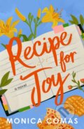 Kniha: Recipe for Joy (Monica Comas). Lake Union Publishing, 2026 Kniha: Recipe for Joy (Monica Comas). Lake Union Publishing, 2026