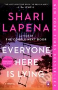 Kniha: Everyone Here Is Lying (Shari Lapena). , 2024 Kniha: Everyone Here Is Lying (Shari Lapena). , 2024