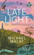 Kniha: Late Light (Malay Michael). Manilla Press, 2023 Kniha: Late Light (Malay Michael). Manilla Press, 2023