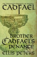 Kniha: Brother Cadfael's Penance (Ellis Peters). , 2021 Kniha: Brother Cadfael's Penance (Ellis Peters). , 2021