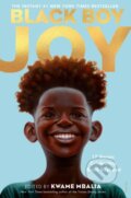 Kniha: Black Boy Joy (Kwame Mbalia). Delacorte, 2021 Kniha: Black Boy Joy (Kwame Mbalia). Delacorte, 2021