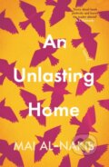 Kniha: An Unlasting Home (Mai Al-Nakib). Saqi Books, 2026 Kniha: An Unlasting Home (Mai Al-Nakib). Saqi Books, 2026