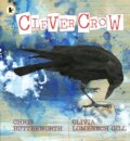 Kniha: Clever Crow (Chris Butterworth). Walker books, 2025 Kniha: Clever Crow (Chris Butterworth). Walker books, 2025