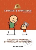 Kniha: Cyanide & Happiness: A Guide to Parenting by Three Guys With No Kids (Dave McElfatrick, Rob DenBleyker a Kris Wilson). Archaia Studios, 2025 Kniha: Cyanide & Happiness: A Guide to Parenting by Three Guys With No Kids (Dave McElfatrick, Rob DenBleyker a Kris Wilson). Archaia Studios, 2025