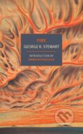 Kniha: Fire (Emma Rothschild a George R. Stewart). , 2024 Kniha: Fire (Emma Rothschild a George R. Stewart). , 2024