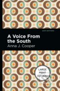 Kniha: A Voice From the South (Anna J. Cooper). , 2021 Kniha: A Voice From the South (Anna J. Cooper). , 2021