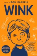 Kniha: Wink (Rob Harrell). The Dial Press, 2021 Kniha: Wink (Rob Harrell). The Dial Press, 2021
