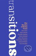 Kniha: Transitions (Various Authors). Jessica Kingsley, 2021 Kniha: Transitions (Various Authors). Jessica Kingsley, 2021