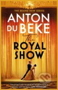 Kniha: The Royal Show (Anton Du Beke). Orion, 2023 Kniha: The Royal Show (Anton Du Beke). Orion, 2023