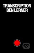 Kniha: Transcription (Ben Lerner). Granta Books, 2026 Kniha: Transcription (Ben Lerner). Granta Books, 2026